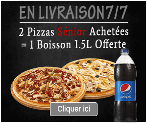 2 PIZZAS SENIOR ACHETEES = 1 BOISSON 1.5L OFFERTE